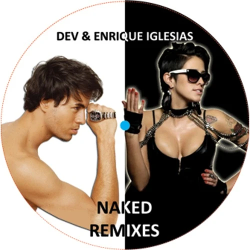 Dev & Enrique Iglesias - Naked Remixes - 12" Vinyl