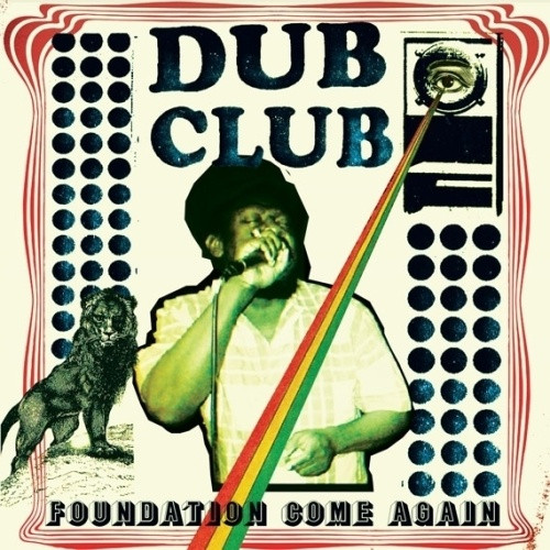 Dub Club - Foundation Come Again - 2x LP Vinyl