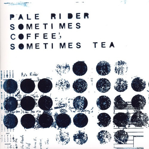 Pale Rider - Sometimes Coffee, Sometimes Tea - LP Vinyl