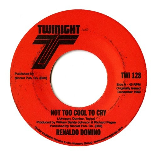 Renaldo Domino - Not Too Cool To Cry - 7" Vinyl