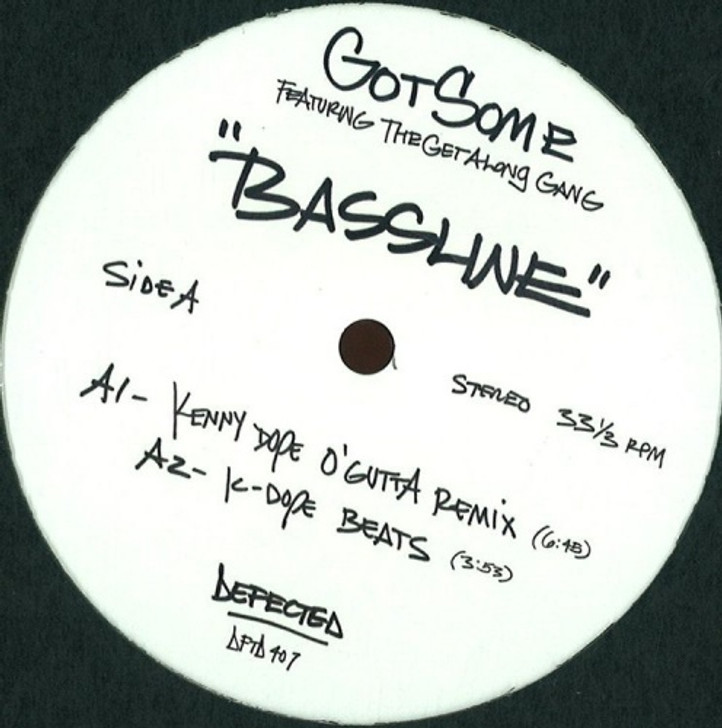 Got Some feat Get Along Gang - Bassline (Kenny Dope Remix) - 12" Vinyl