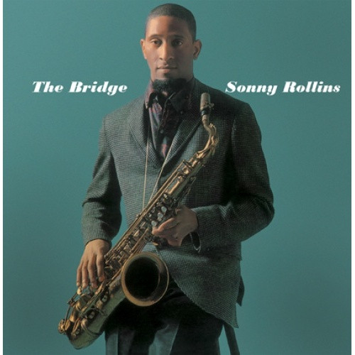 Sonny Rollins - The Bridge - LP Vinyl