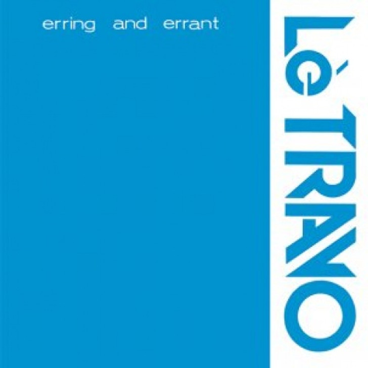 Le Travo - Erring And Errant - LP Vinyl