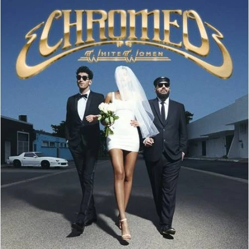Chromeo - White Women - 2x LP Vinyl