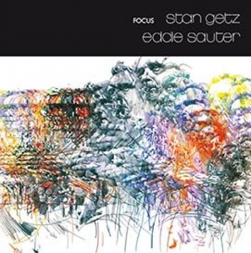 Stan Getz / Eddie Sauter - Focus - LP Vinyl