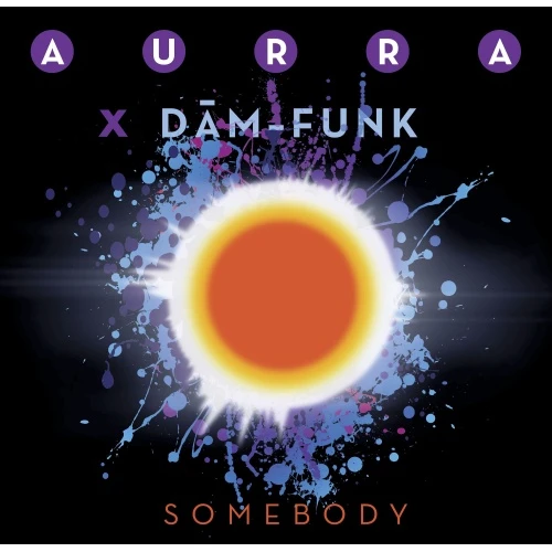 Aurra x Dam-Funk - Somebody - 2x 7" Vinyl