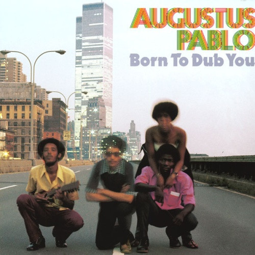 Augustus Pablo - Born to Dub You - LP Vinyl 