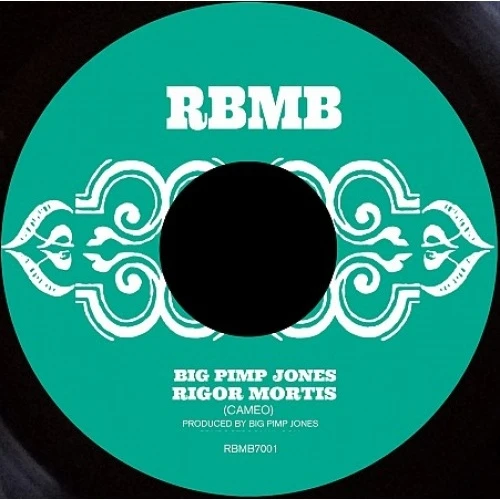 Big Pimp Jones - Rigor Mortis - 7" Vinyl