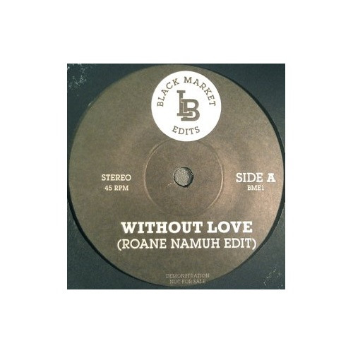 Roane Namuh / Hot16 - Without Love / Dreamer - 7" Vinyl
