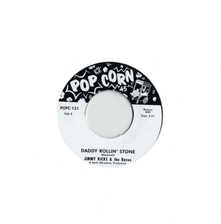 Jimmy Ricks & The Raves - Daddy Rolling Stone - 7" Vinyl