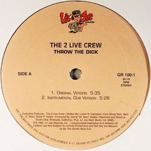 2 Live Crew - Throw The Dick - 12" Vinyl