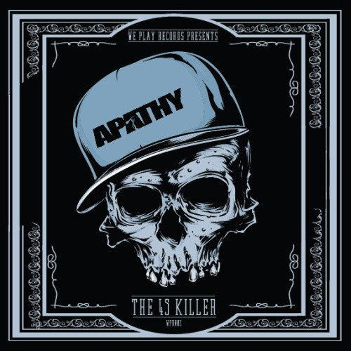 Apathy - The 45 Killer  - 7" Vinyl