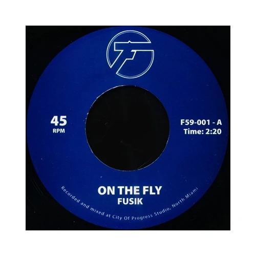 Fusik - On The Fly - 7" Vinyl