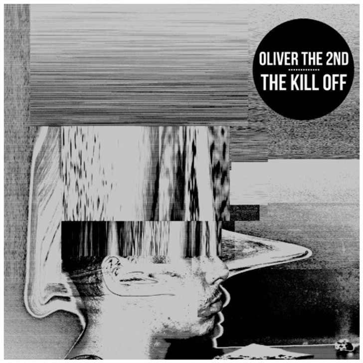 Oliver The 2nd - The Kill Off - LP Vinyl