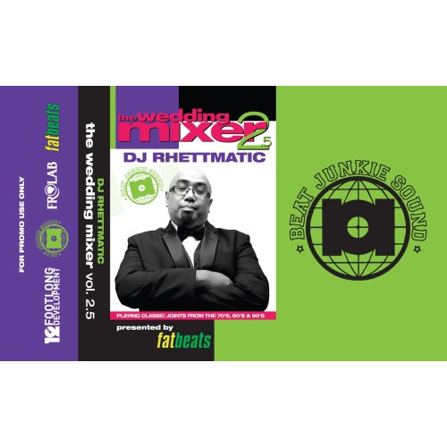DJ Rhettmatic - The Wedding Mixer 2.5 - Cassette