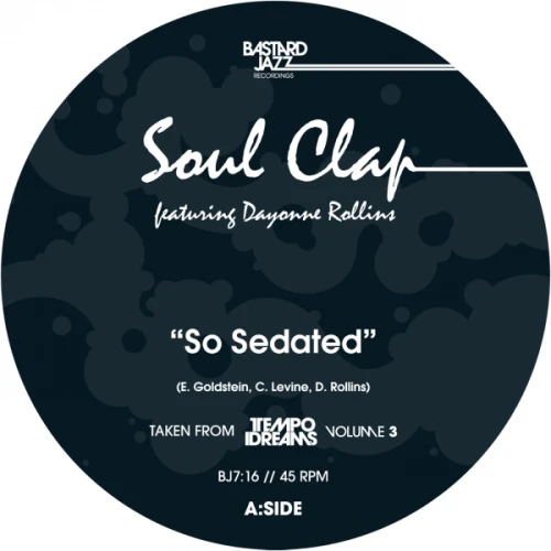 Soul Clap / Sphynx - So Sedated - 7" Vinyl