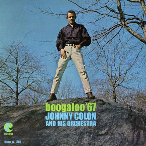 Johnny Colon & His Orchestra - Boogaloo '67 - LP Vinyl