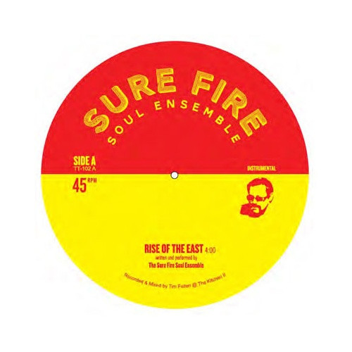 The Sure Fire Soul Ensemble - Rise of The East - 7" Vinyl