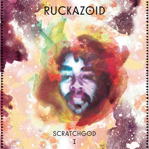 Ruckazoid - Scratch God I - 12" Vinyl