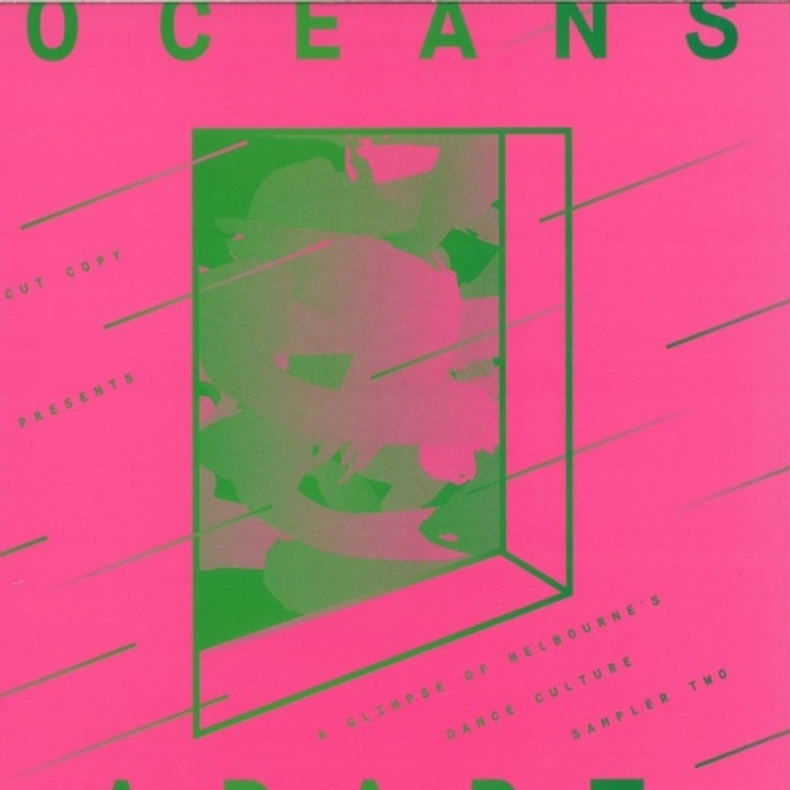 Cut Copy - Oceans Apart Sampler Two - 12" Vinyl