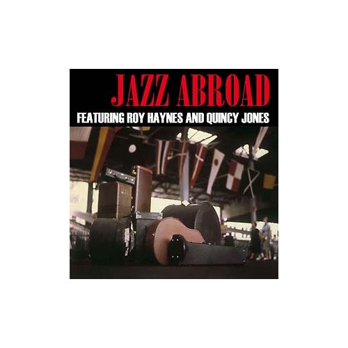 Roy Haynes & Quincy Jones - Jazz Abroad - LP Vinyl