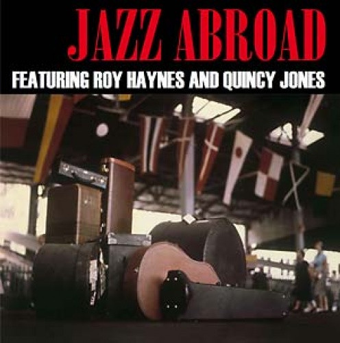 Roy Haynes & Quincy Jones - Jazz Abroad - LP Vinyl