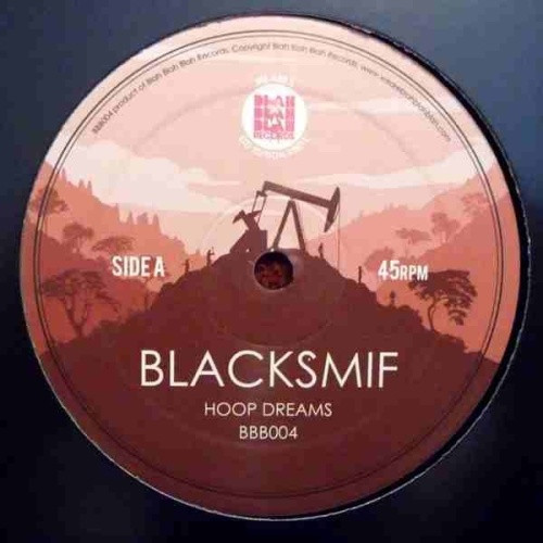 Blacksmif - Hoop Dreams - 12" Vinyl