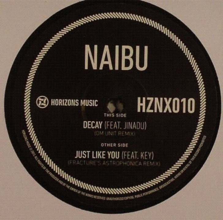 Naibu - Decay (Om Unit Remix) / Just Like You (Fracture Remix) - 12" Vinyl