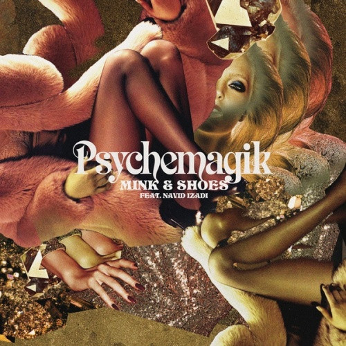 Psychemagik - Mink & Shoes - 12" Vinyl