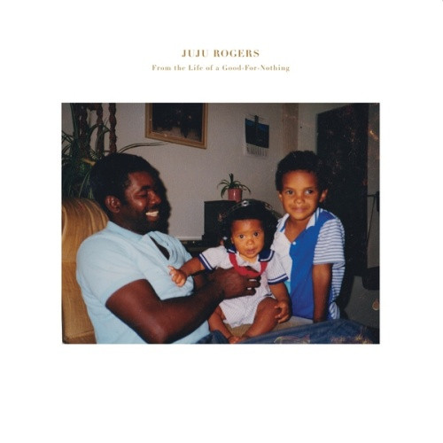 Juju Waters - From the Life of a Good For Nothing - LP Vinyl