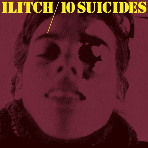 Ilitch - 10 Suicides - LP Vinyl