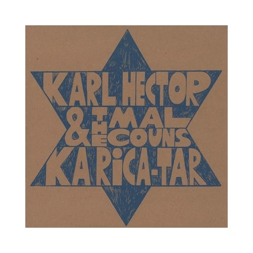 Karl Hector & The Malcouns - Ka Rica-Tar - LP Vinyl