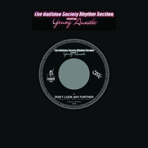 Halftone Society Rhythm Section - Don't Look Any Further - 7" Vinyl