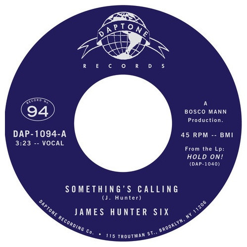 James Hunter Six - Something's Calling / Talkin' 'Bout My Love - 7" Vinyl