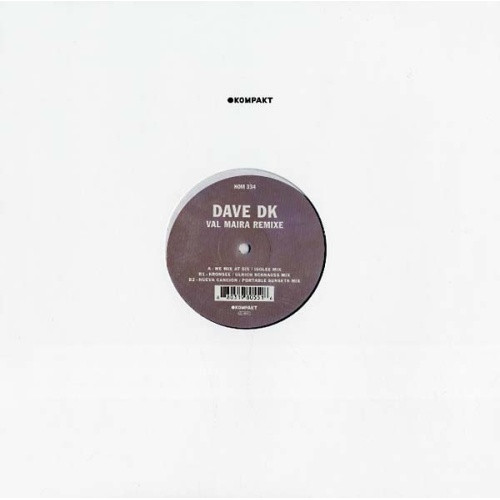 Dave DK - Val Maira Remixe - 12" Vinyl