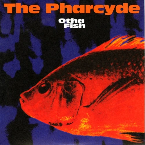 The Pharcyde - Otha Fish - 7" Vinyl