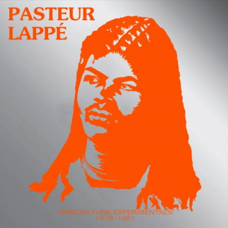 Pasteur Lappe - African Funk Experimentals 1979-1981 - LP Vinyl