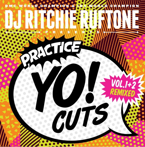 Dj Richie Ruftone - Practice Yo! Cuts Vol. 1+2 Remixed - 7" White Vinyl