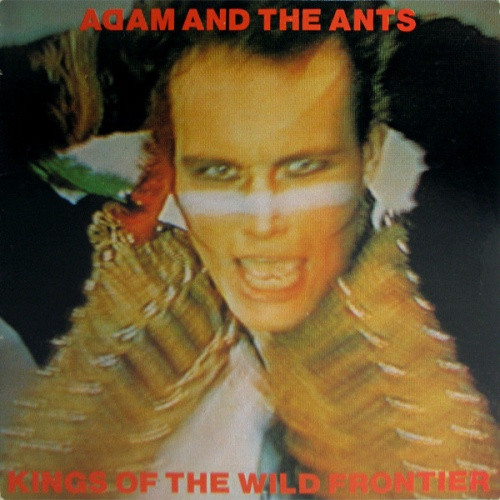 Adam And The Ants - Kings Of The Wild Frontier - LP Vinyl