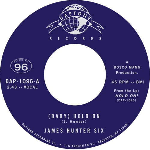 James Hunter Six - (Baby) Hold On / Carina - 7" Vinyl