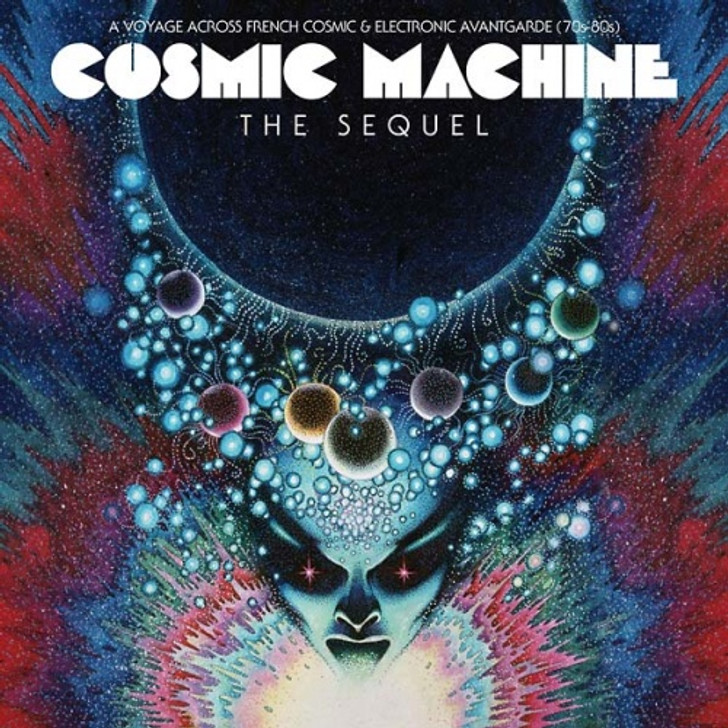 Various Artists - Cosmic Machine: The Sequel: A Voyage Across French Cosmic & Electronic Avantgarde - 2x LP Vinyl+CD