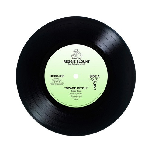 Reggie Blount - Space Bitch / Stimulant - 7" Vinyl