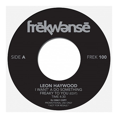 Leon Haywood - I Want'a Do Something Freaky To You - 7" Vinyl