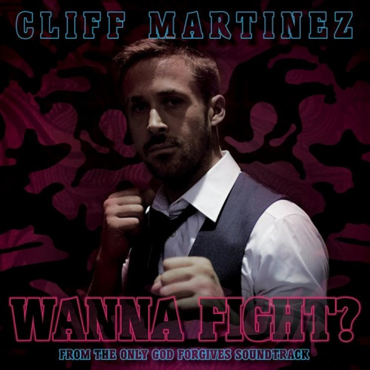 Cliff Martinez - Wanna Fight? - 7" Vinyl