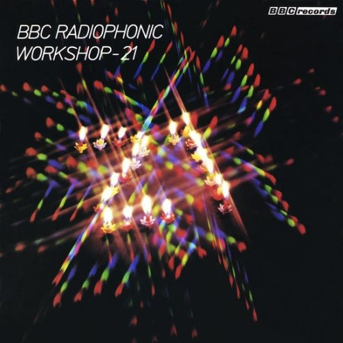 Various Artists - BBC Radiophonic Workshop - 21 - LP Colored Vinyl