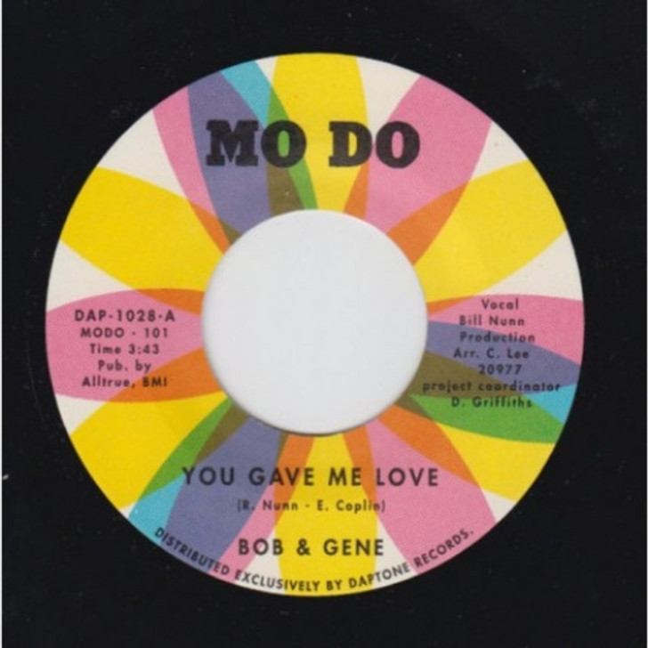 Bob & Gene - You Gave Me Love / Your Name - 7" Vinyl