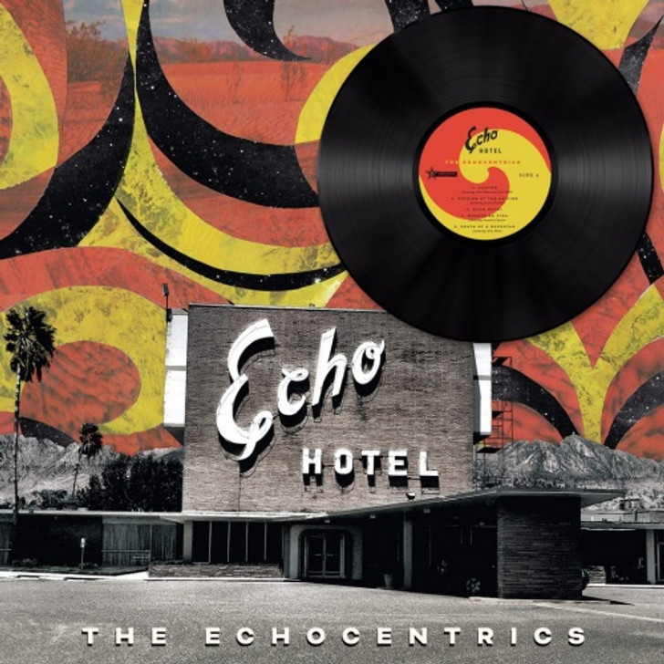 The Echocentrics - Echo Hotel - LP Vinyl