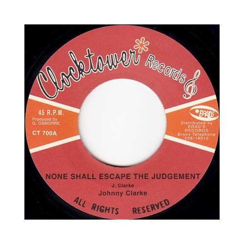 Johnny Clarke / King Tubby - None Shall Escape The Judgement - 7" Vinyl