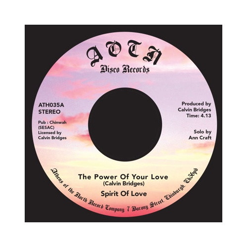 Spirit Of Love - The Power Of Your Love / He's Alright - 7" Vinyl