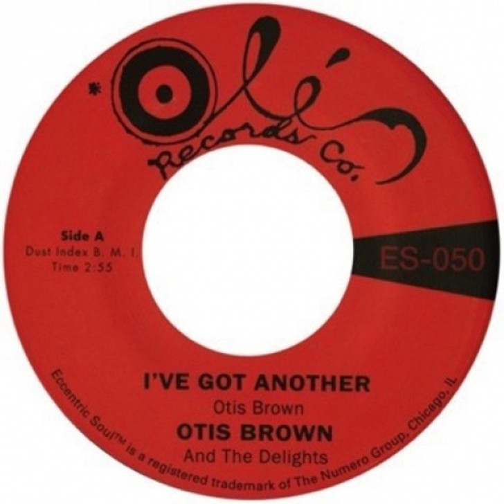 Otis Brown - I've Got Another / Southside Chicago - 7" Vinyl